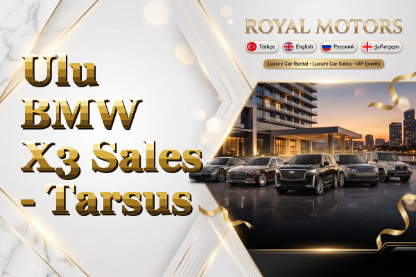 Ulu BMW X3 Sales - Tarsus