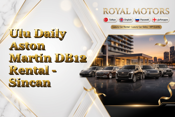 Ulu Daily Aston Martin DB12 Rental - Sincan