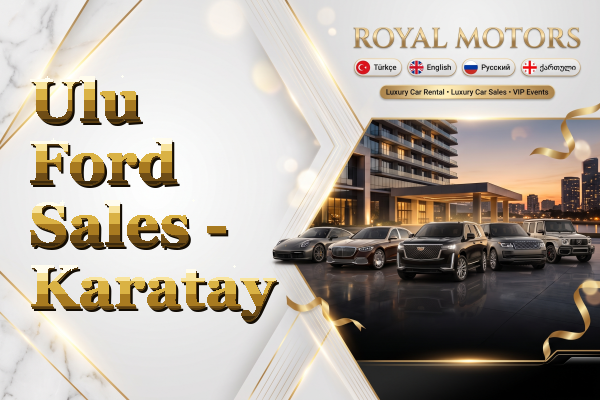 Ulu Ford Sales - Karatay