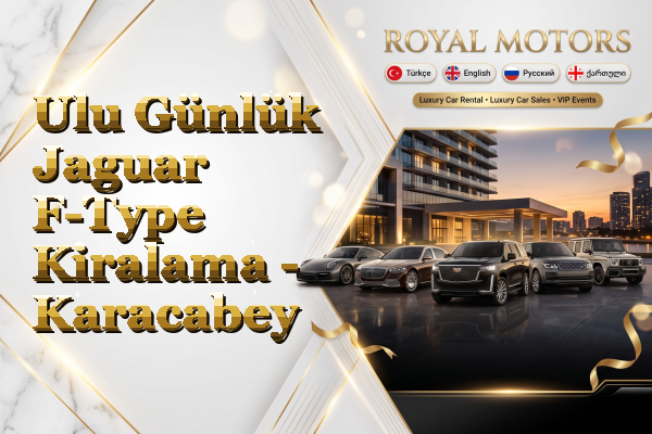 Ulu Günlük Jaguar F-Type Kiralama - Karacabey