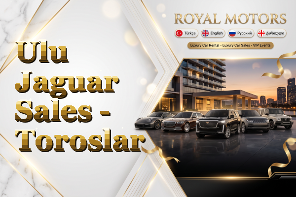 Ulu Jaguar Sales - Toroslar