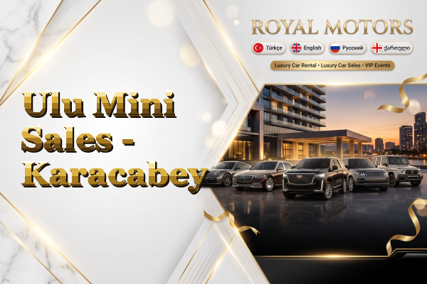 Ulu Mini Sales - Karacabey