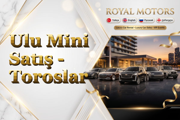 Ulu Mini Satış - Toroslar