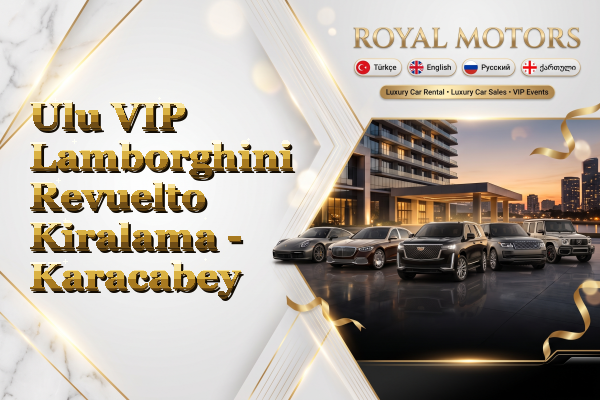 Ulu VIP Lamborghini Revuelto Kiralama - Karacabey