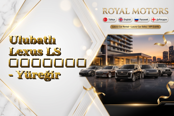 Ulubatlı Lexus LS გაყიდვა - Yüreğir