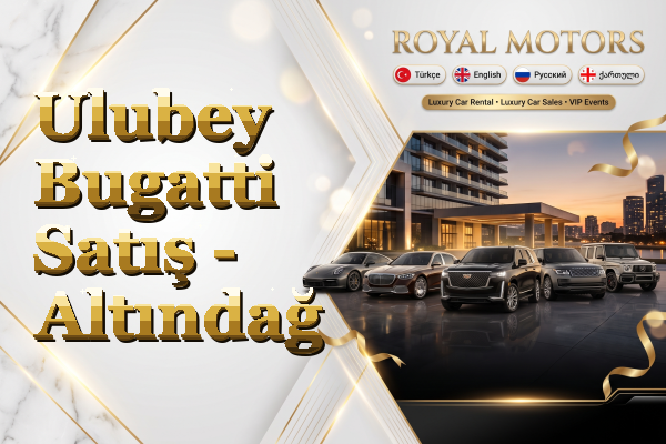 Ulubey Bugatti Satış - Altındağ