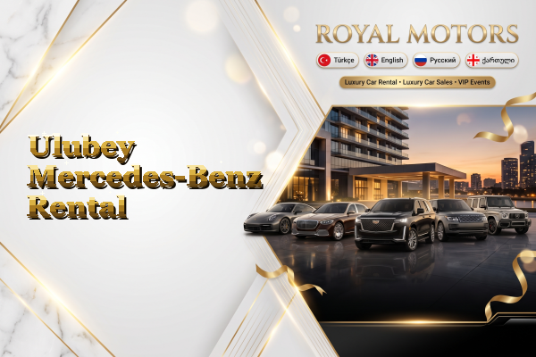 Ulubey Mercedes-Benz Rental