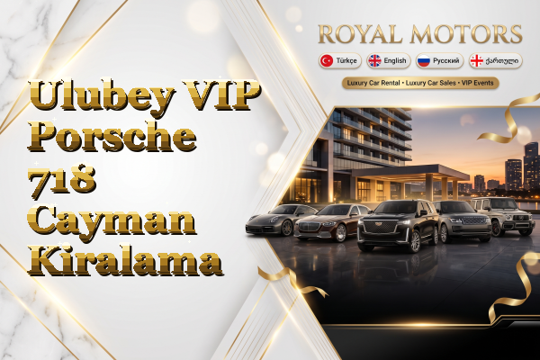 Ulubey VIP Porsche 718 Cayman Kiralama