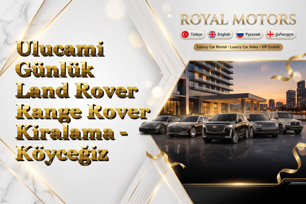 Ulucami Günlük Land Rover Range Rover Kiralama - Köyceğiz