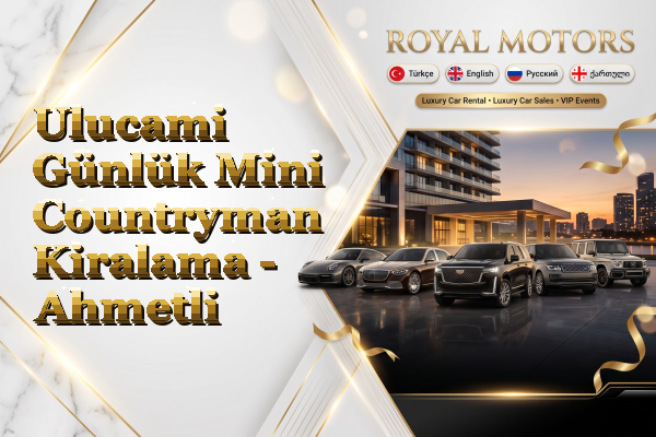 Ulucami Günlük Mini Countryman Kiralama - Ahmetli