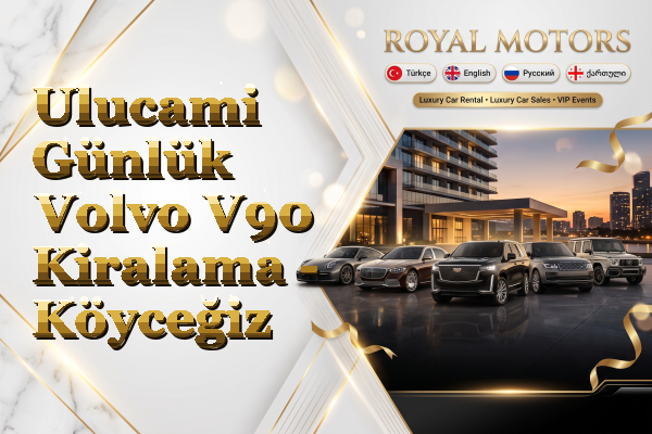 Ulucami Günlük Volvo V90 Kiralama - Köyceğiz