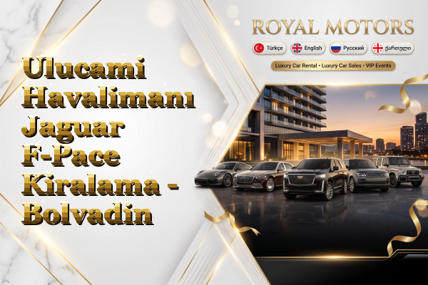 Ulucami Havalimanı Jaguar F-Pace Kiralama - Bolvadin