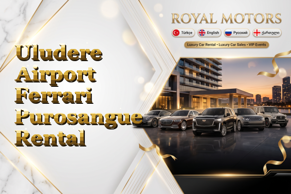 Uludere Airport Ferrari Purosangue Rental