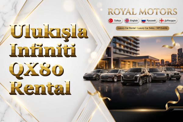 Ulukışla Infiniti QX80 Rental