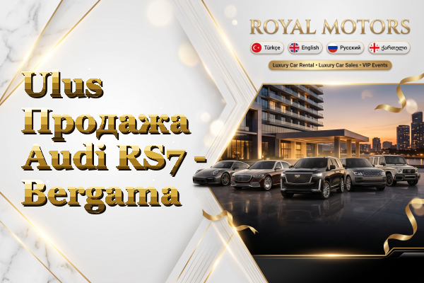Ulus Продажа Audi RS7 - Bergama