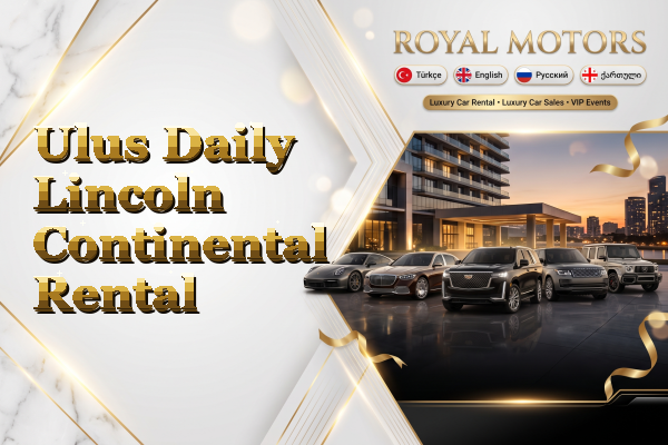 Ulus Daily Lincoln Continental Rental