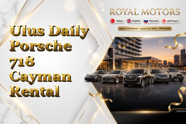 Ulus Daily Porsche 718 Cayman Rental