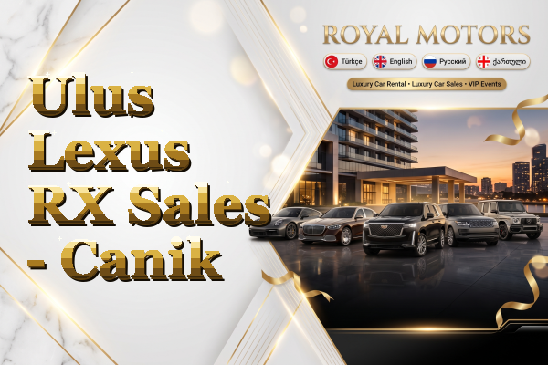 Ulus Lexus RX Sales - Canik