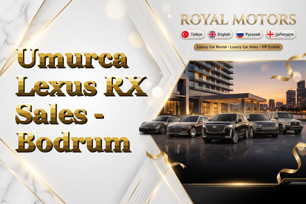 Umurca Lexus RX Sales - Bodrum
