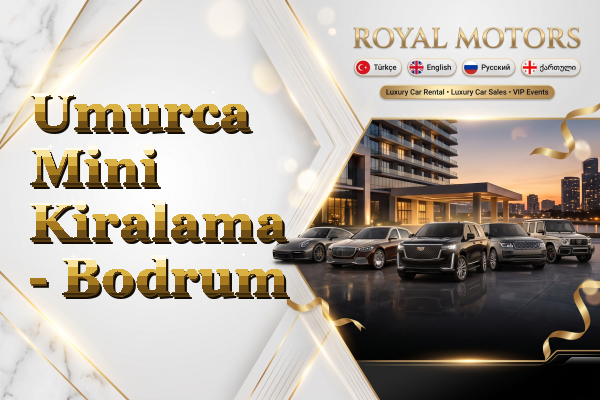 Umurca Mini Kiralama - Bodrum