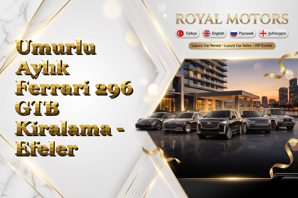 Umurlu Aylık Ferrari 296 GTB Kiralama - Efeler