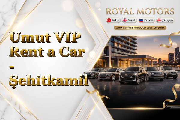 Umut VIP Rent a Car - Şehitkamil