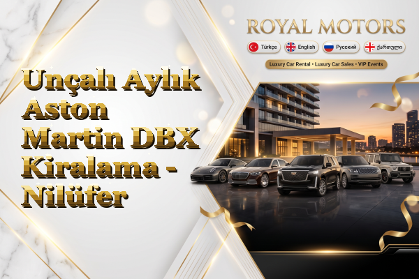 Unçalı Aylık Aston Martin DBX Kiralama - Nilüfer