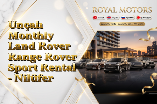 Unçalı Monthly Land Rover Range Rover Sport Rental - Nilüfer
