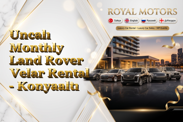 Uncalı Monthly Land Rover Velar Rental - Konyaaltı