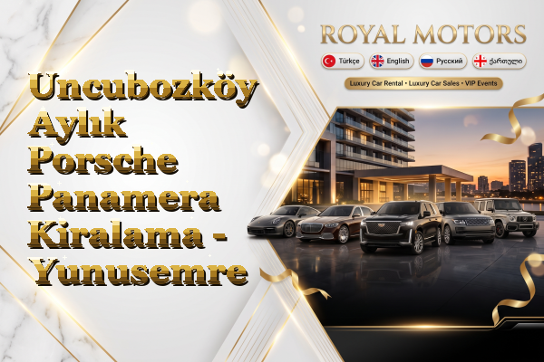 Uncubozköy Aylık Porsche Panamera Kiralama - Yunusemre
