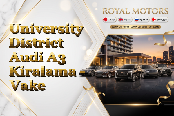 University District Audi A3 Kiralama - Vake