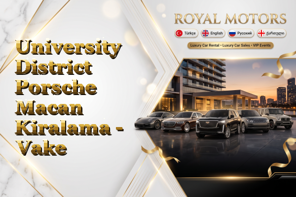University District Porsche Macan Kiralama - Vake