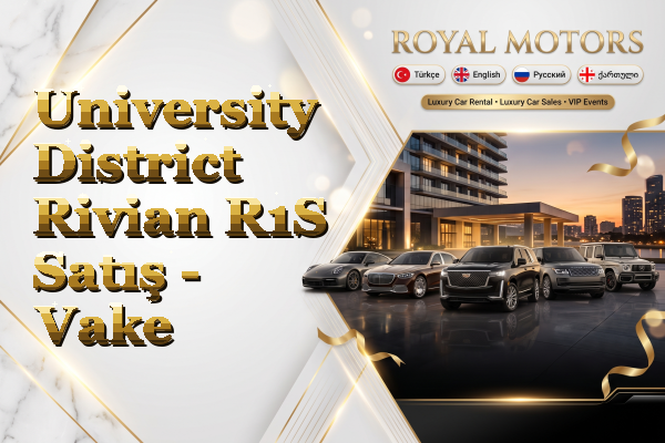 University District Rivian R1S Satış - Vake