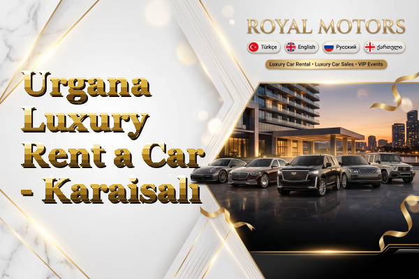 Urgana Luxury Rent a Car - Karaisalı