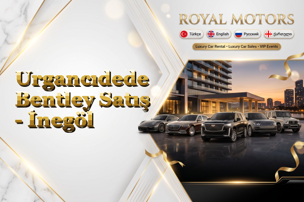 Urgancıdede Bentley Satış - İnegöl
