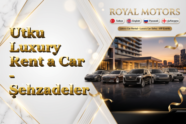Utku Luxury Rent a Car - Şehzadeler