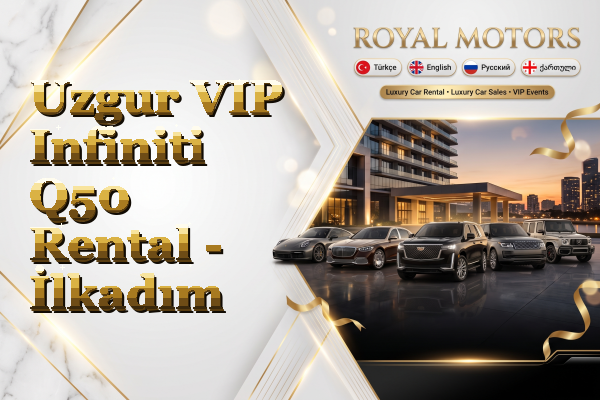 Uzgur VIP Infiniti Q50 Rental - İlkadım