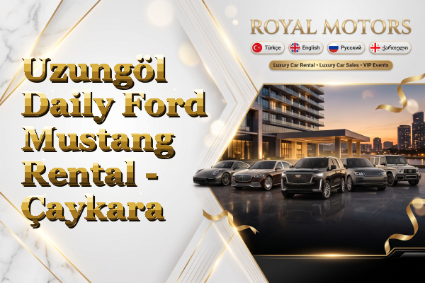 Uzungöl Daily Ford Mustang Rental - Çaykara