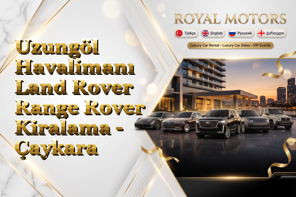 Uzungöl Havalimanı Land Rover Range Rover Kiralama - Çaykara