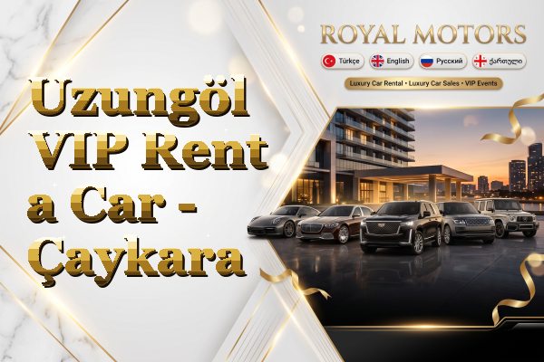 Uzungöl VIP Rent a Car - Çaykara
