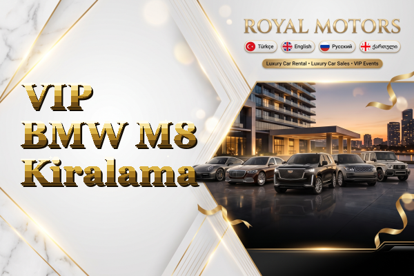 VIP BMW M8 Kiralama