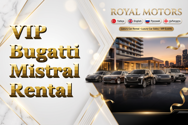 VIP Bugatti Mistral Rental