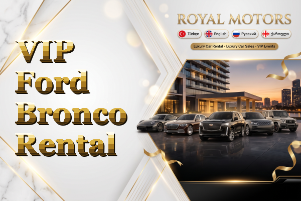 VIP Ford Bronco Rental
