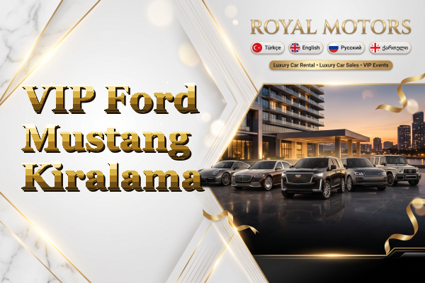 VIP Ford Mustang Kiralama