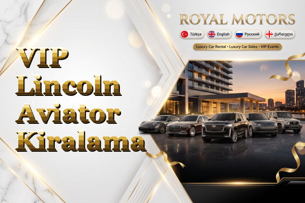 VIP Lincoln Aviator Kiralama