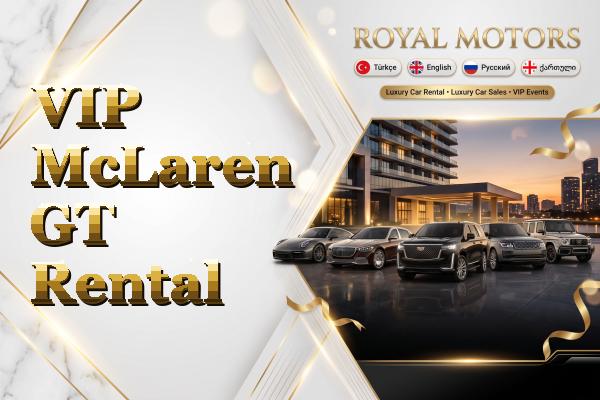 VIP McLaren GT Rental