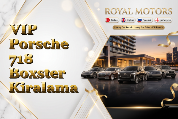 VIP Porsche 718 Boxster Kiralama