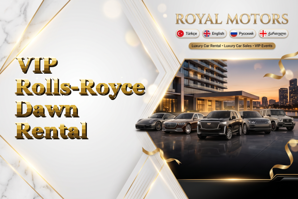 VIP Rolls-Royce Dawn Rental