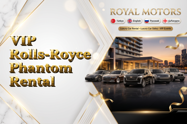 VIP Rolls-Royce Phantom Rental