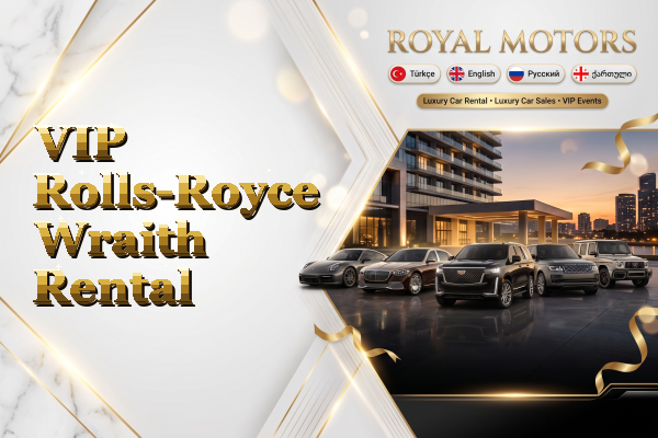 VIP Rolls-Royce Wraith Rental